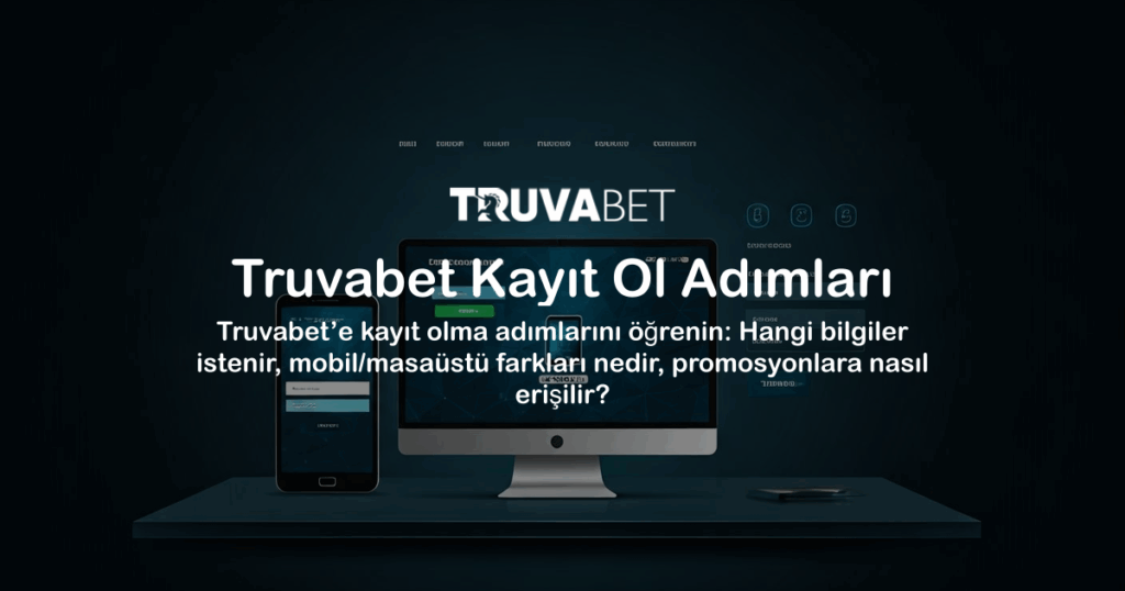Truvabet Kayıt Ol Adımları